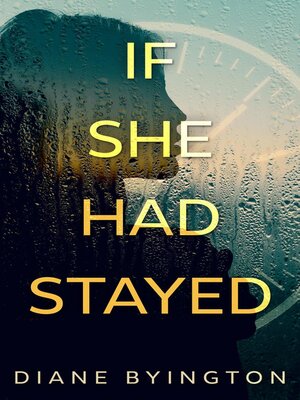 cover image of If She Had Stayed